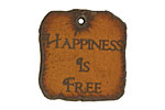 The Lipstick Ranch Etched Rusted Iron "Happiness is Free" Square 28mm